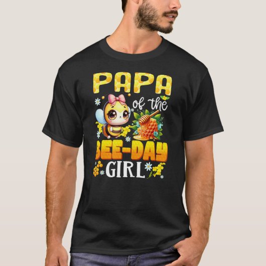 Papa Of The Bee Day Girl Birthday Party Bee Lover Tシャツ (正面)