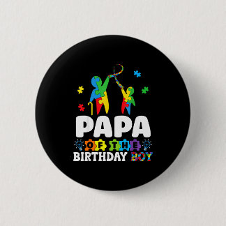 Papa Of The Birthday Boy Autism Awareness Support  缶バッジ