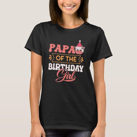 Papa Of The Birthday Girl Farming Barnyard Birthda Tシャツ (正面)