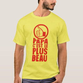 papa plus beau pouce ok tシャツ