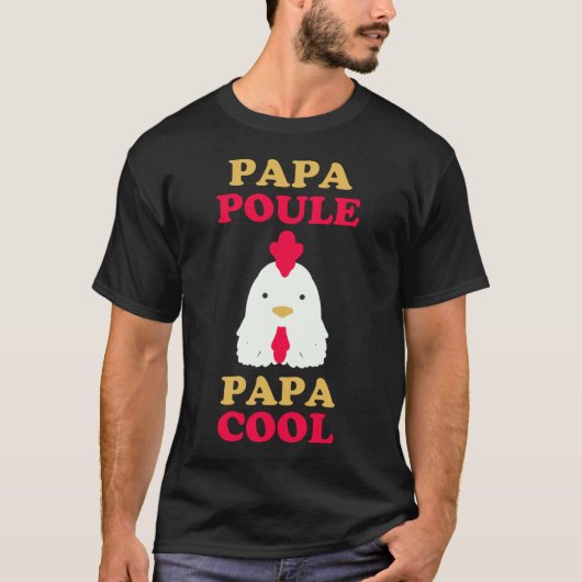 Papa poule - papa cool tシャツ (正面)