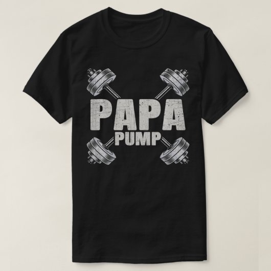 Papa Pump Funny Fitness Workout Lover Dad Men Gift Tシャツ (デザイン正面)