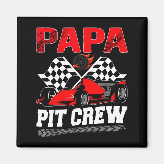 Papa T Crew Racing Family Race Car Birthday Boy マグネット (正面)
