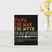 Papa The Man The Myth The Bad Influence He Knows E カード (黄色い花)