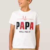 Papa Will Fix It Design- Father's Day Heart Rhythm Tシャツ (正面)