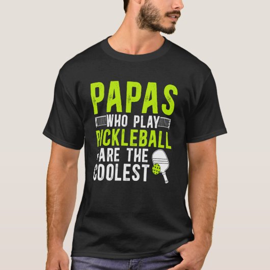 Papas Who Play Pickleball Papa Pickleball Player P Tシャツ (正面)