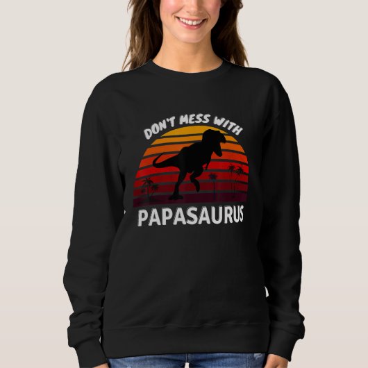 PAPASAURUSを台無しにしない スウェットシャツ (正面)