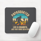 Papasquatch Like A Grandpa Just Way More Squatchy  マウスパッド (マウス)
