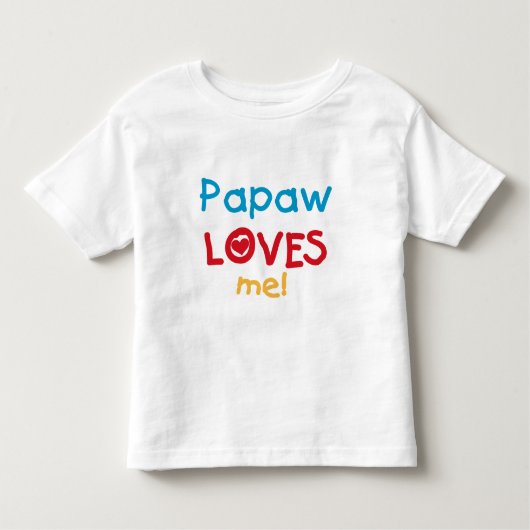 PapawでTシャツとギフトが大好き トドラーTシャツ (正面)