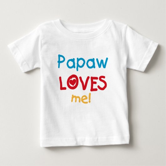 PapawでTシャツとギフトが大好き ベビーTシャツ (正面)