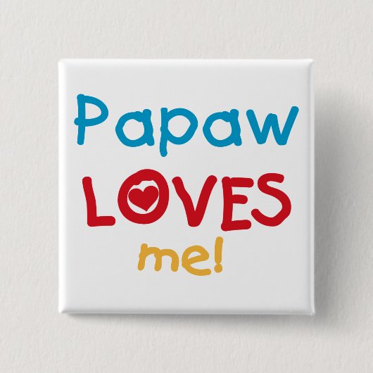 PapawでTシャツとギフトが大好き 缶バッジ (正面)