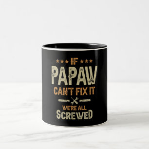 Papawもしが修正できない我々は全くネジを込めている – おじいちゃん ツートーンマグカップ