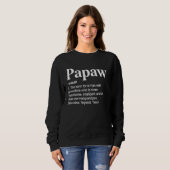 Papaw Definition GrandkidsおもしろいのGrandpa スウェットシャツ (正面フル)