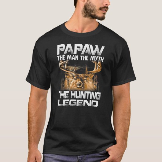 Papaw The Man Myth The Hunting Legend Tシャツ (正面)