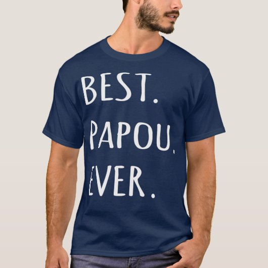 Papou最高の Ever T-Shirt Grandpa tのギリシャ語 Tシャツ (正面)