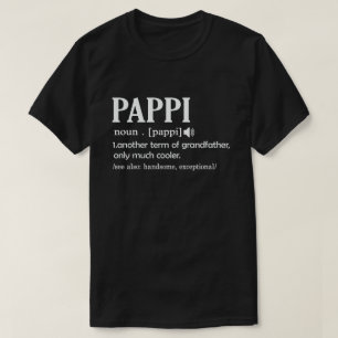 Pappi定義とはおもしろいギフトクールのおじいさん Tシャツ