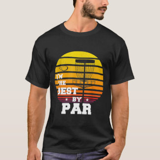 Par Frisbeeゴルファーによる最高のDiscゴルフIm Tシャツ