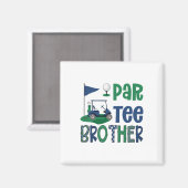 Par-tee ブラザー ゴルフ好き 誕生日パーティー 家族用 マグネット (正面/裏面)