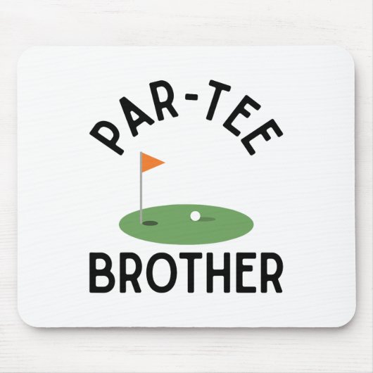 Par Tee Brother Funny Golf Birthday Party Family M マウスパッド (正面)
