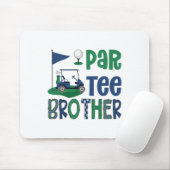 Par-tee Brother Golf Lover Birthday Party Family M マウスパッド (マウス)
