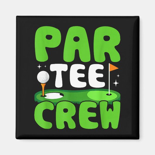 Par Tee Crew Golfing Fun Spirit  マグネット (正面)