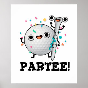 Par-Tee Funny Golf Pun ポスター