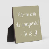 "Par-tee with the newlyweds!” Sage & Ivory Wedding フォトプラーク (正面)