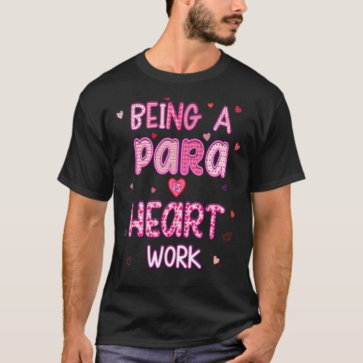 Paraはハート作品かわいいParaprofessional T Tシャツ (正面)
