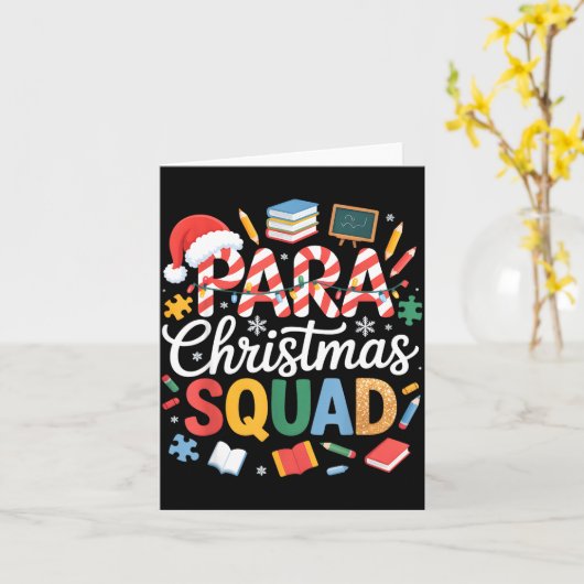 Para Christmas Squad Teacher Paraprofessional Holi カード (黄色い花)