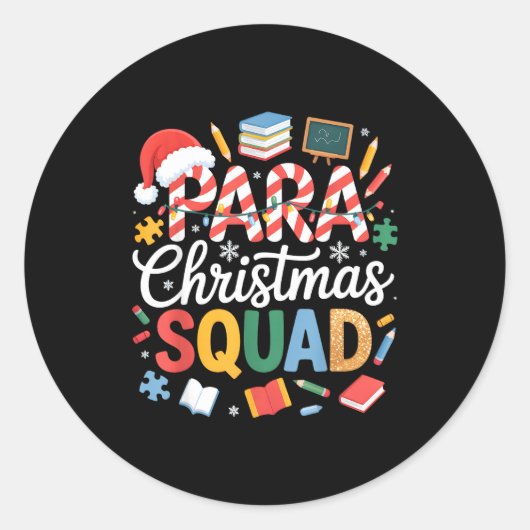 Para Christmas Squad Teacher Paraprofessional Holi ラウンドシール (正面)