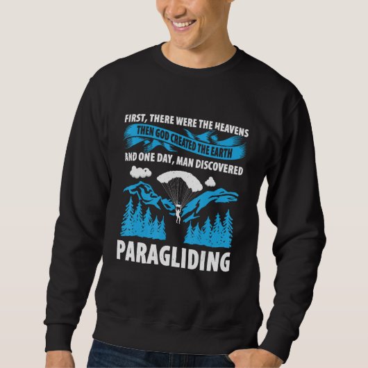 Paragliding For Paraglider Paragliding Enthusiast  スウェットシャツ (正面)