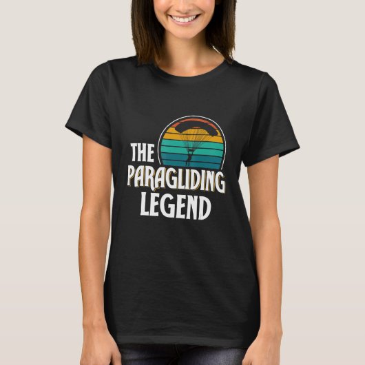 Paragliding Legend Paraglider Glider Pilot Paragli Tシャツ (正面)