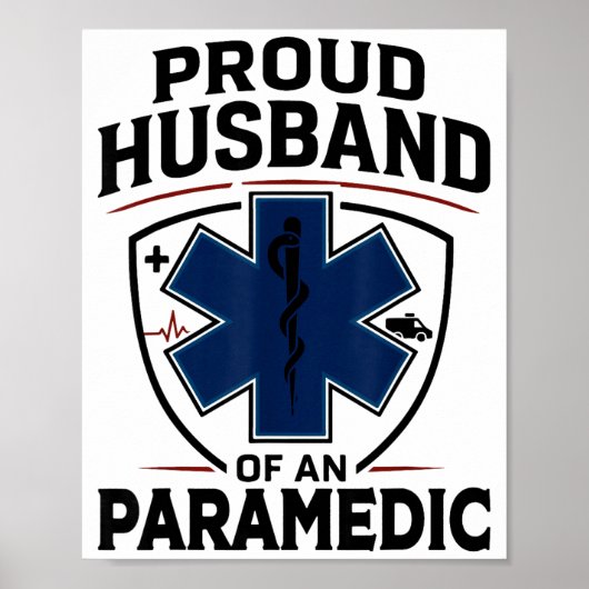 Paramedic Husband Proud Husband Of An Paramedic  ポスター (正面)