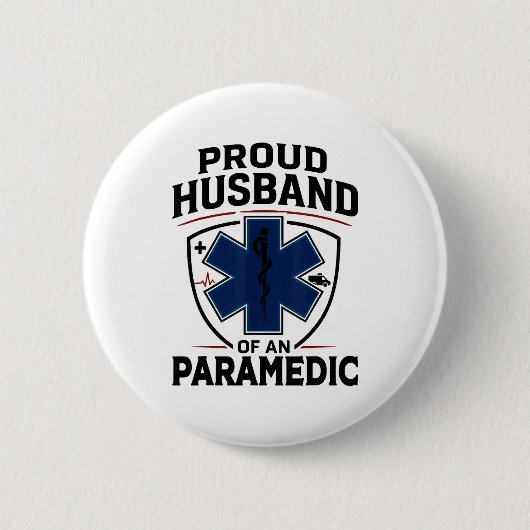 Paramedic Husband Proud Husband Of An Paramedic  缶バッジ (正面)