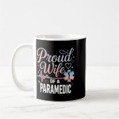 Paramedic Wife Proud Wife Of An Paramedic  コーヒーマグカップ (左)