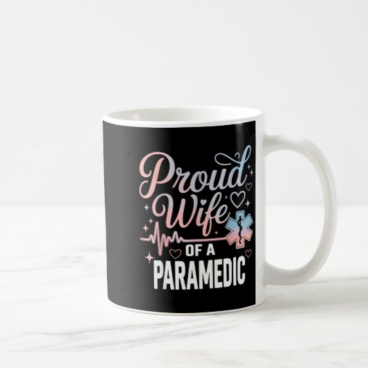 Paramedic Wife Proud Wife Of An Paramedic  コーヒーマグカップ (右)