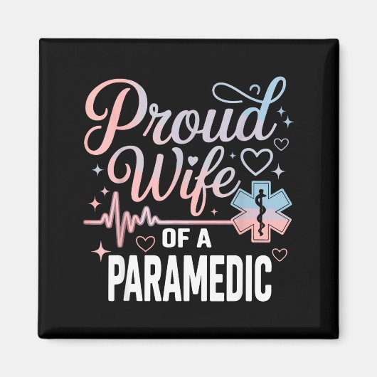 Paramedic Wife Proud Wife Of An Paramedic  マグネット (正面)