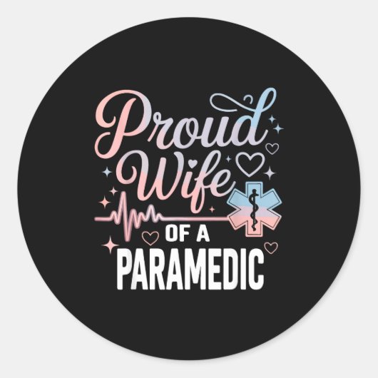 Paramedic Wife Proud Wife Of An Paramedic  ラウンドシール (正面)