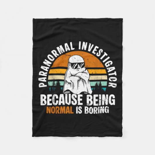 Paranormal Investigator Because Being Normal Is Bo フリースブランケット (正面)