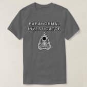 Paranormal Investigator, Ghost Hunter T  Tシャツ (デザイン正面)