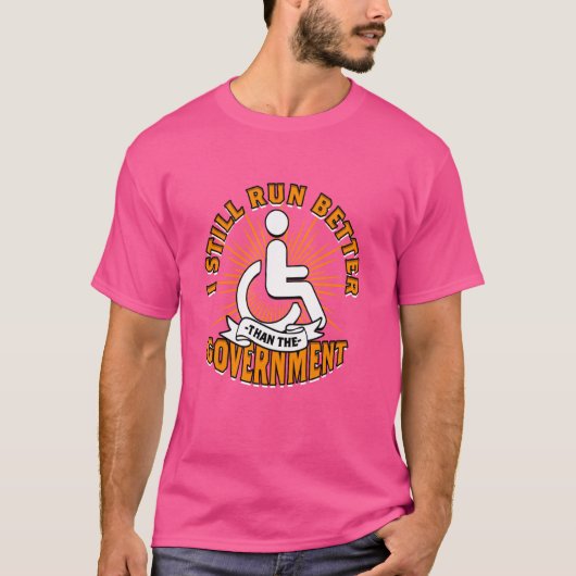 Paraplegic車いす走Iはまだ良い Tシャツ (正面)