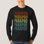 Parapro Paraeducator Paraprofessional Tシャツ (正面)