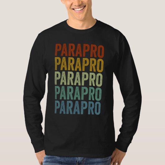Parapro Paraeducator Paraprofessional Tシャツ (正面)