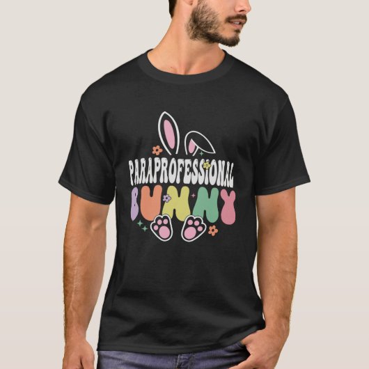 Paraprofessional Bunny Easter Day Groovy Family Ma Tシャツ (正面)