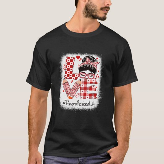 Paraprofessional Love Messy Bun Valentine's Day Tシャツ (正面)