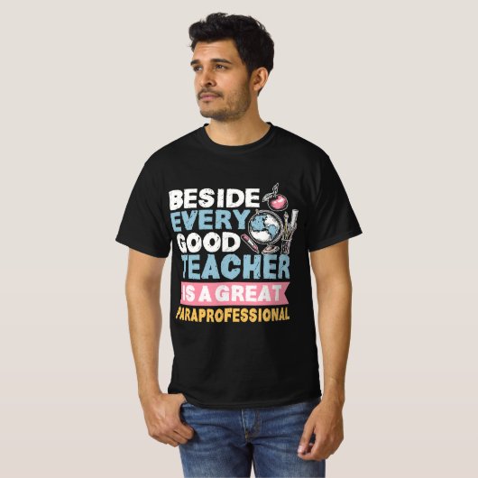 Paraprofessional Paraeducator Teacher's Assistant  Tシャツ (正面フル)