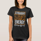 Paraprofessional Straight Outta Energy Para Teache Tシャツ (正面)