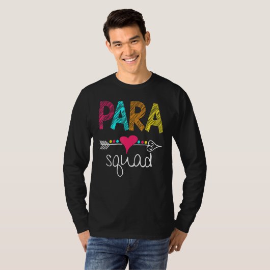 Paraprofessional Teacher Aide Para Squad Teach Lov Tシャツ (正面フル)