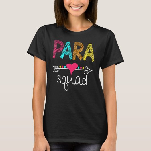 Paraprofessional Teacher Aide Para Squad Teach Lov Tシャツ (正面)