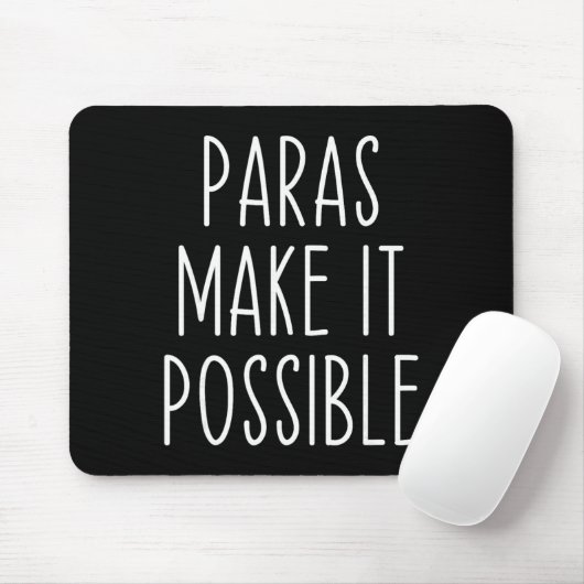 Paras Make It Possible Paraprofessional Teacher Ap マウスパッド (マウス)